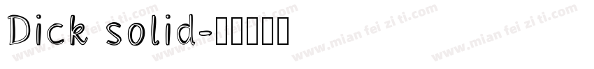 Dick solid字体转换